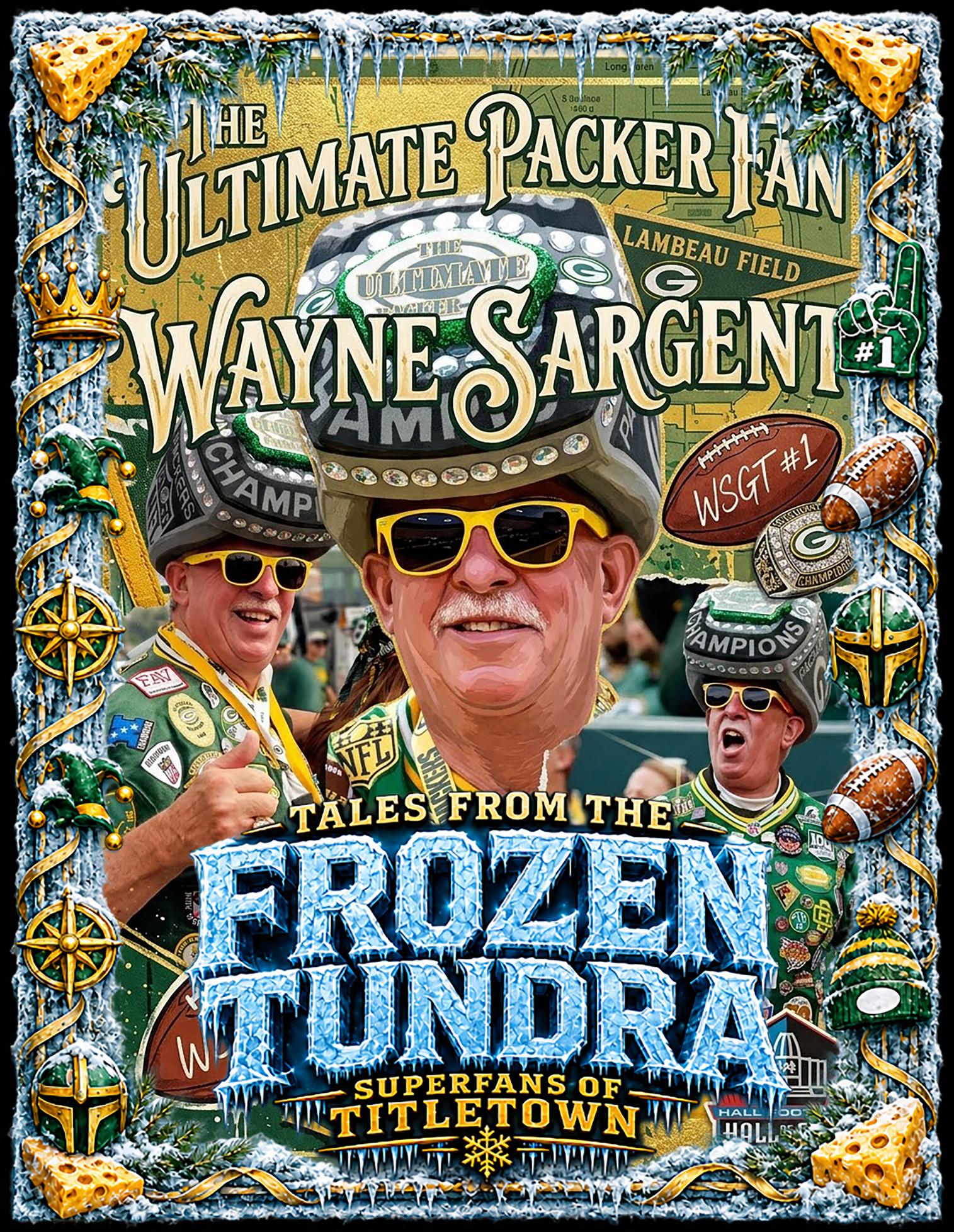 Wayne Sargent as Ultimate Packer Fan